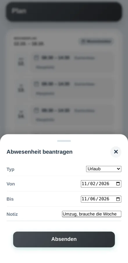 Abwesenheit in der Worker-App beantragen: Typ Urlaub, Zeitraum von und bis und eine Notiz