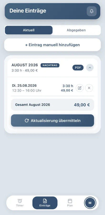 Einträge in der Worker-App: erfasste Arbeitszeit im August mit Stunden, Betrag und Knopf zum Übermitteln